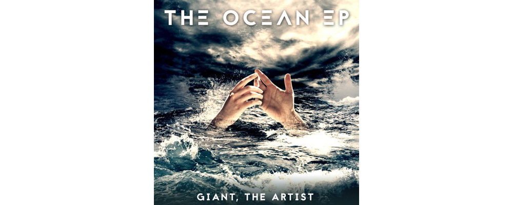 Giant The Artist, Ocean EP, Review, Music Reviews, Music Blog, Unsigned Music Magazine,