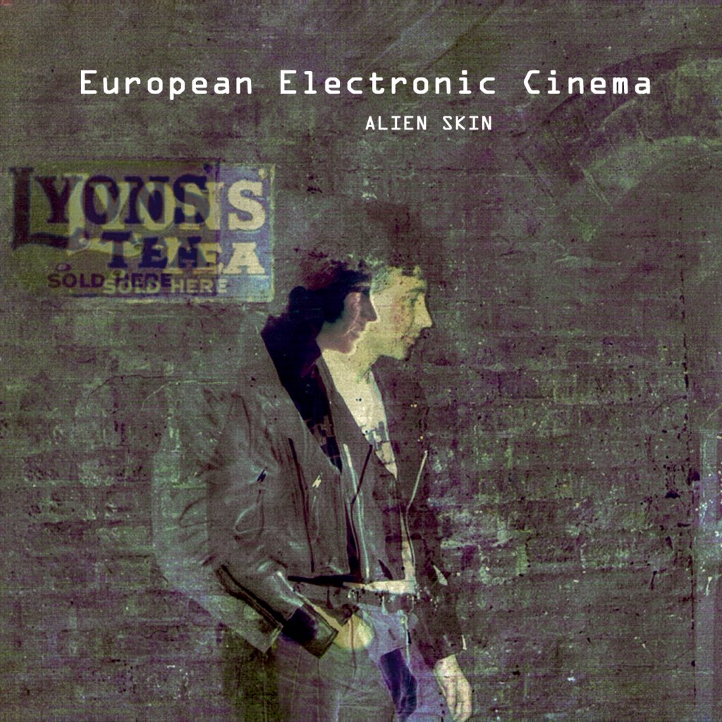 Alien Skin, European Electronic Cinema, Music Reviews, Album Review, Music Blog, Underground Music Magazine,