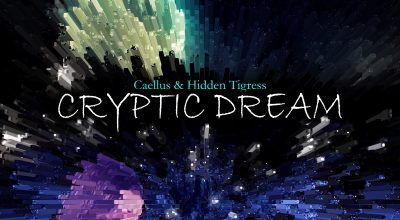 World Of Caellus, Hidden Tigress, Cryptic Dream, Music Reviews, Independent Music Blog,
