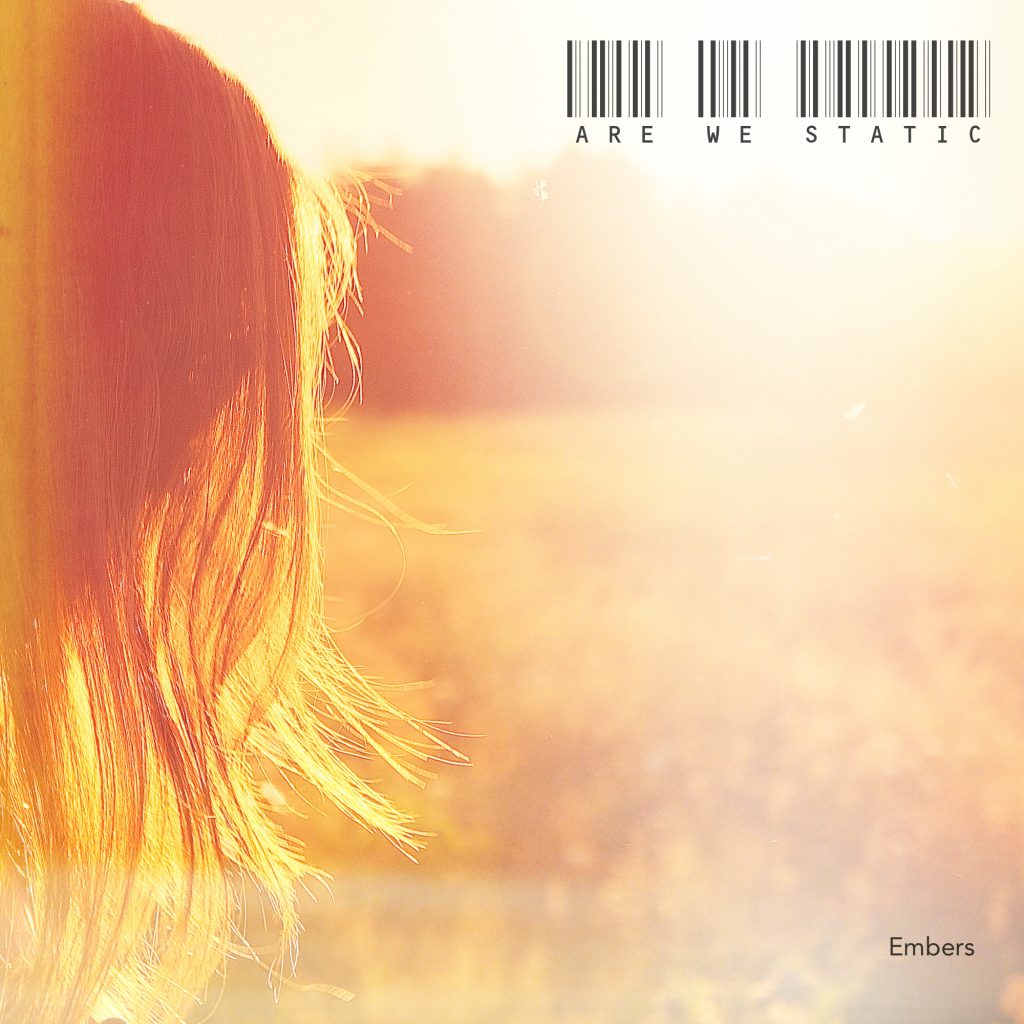 Are We Static, Embers, Album Review, UK Music, Wigan Band, Independent Music, Music Promotion, Music Reviews, Music Blog,