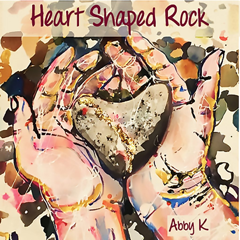 Abby K, Heart Shaped Rock, Album Review, Music Reviews, Independent Music, Music Promotion, Songwriter,