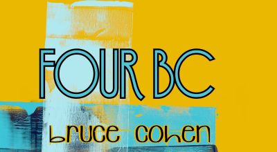 Bruce Cohen, Four BC, Interview, Independent Music, New Music Blog, Music Reviews,