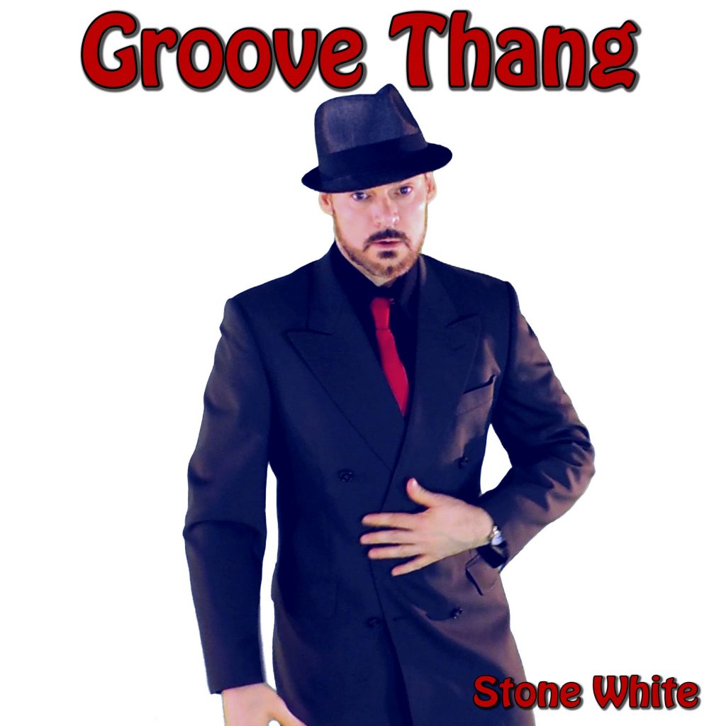 Stone White, Groove Thang, Album Review, Music Reviews, Independent Music, New Music Blog, Music Promotion, Unsigned,