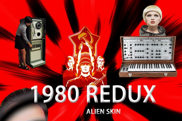 Alien Skin, 1980 Redux, Album Review, David Bowie, Analogue, EDM, Trip Hop, Synth Pop, Music Reviews, Indie Blog, Independent Music, Unsigned Artists, Music Promotion,
