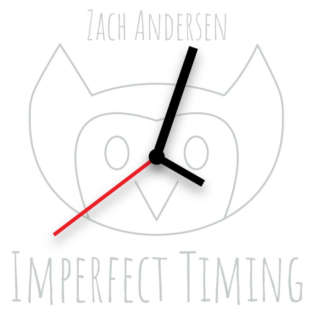 Zach Anderson, Imperfect Timing, EP Review, Songwriter Community, Indie Blog, Independent Music Blog, Music Promotion, Music Reviews, Alternative Music Blog, Submit Your Music,