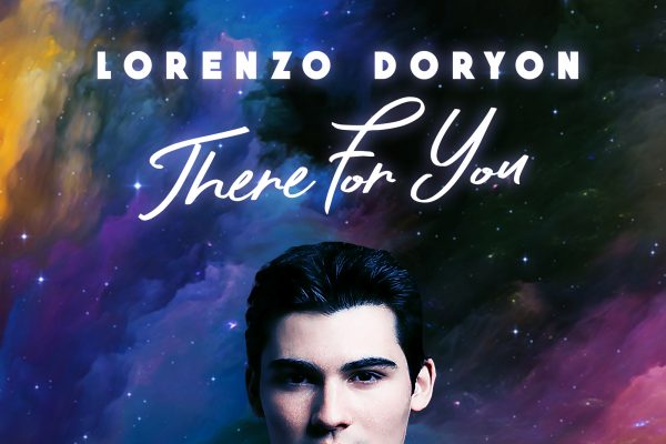 Lorenzo Doryan, There For You, Single Review, Music Reviews, Indie Blog, Independent Music Blog, Songwriter Community, Magazine Feature, Submit Music,