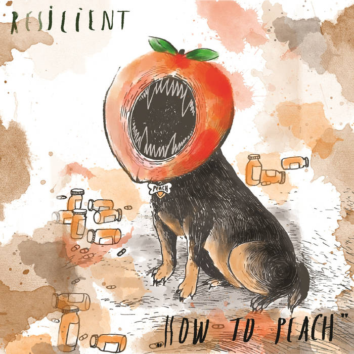 Resilient, How To Peach, Album Review, Indie Blog Features, Independent Music Blog, Unsigned Bands, Music Promotion, Submit Music,