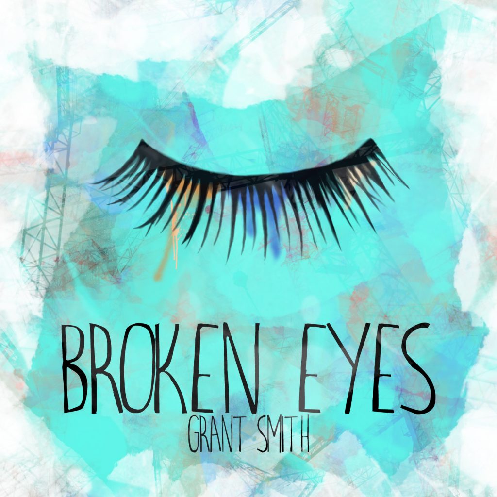 Grant Smith, Broken Eyes, Music Review, Indie Music Blog, Best Music Blogs, Independent Music, Unsigned Artists, Songwriters, Music Promotion, Submit Music For Review, Music Submissions,
