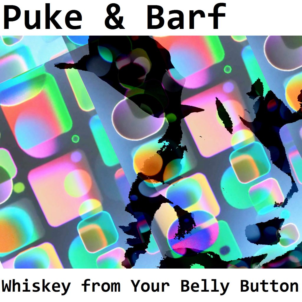 Puke and Barf, Whiskey from your Belly Button, Single Review, Electronic Rock, Hungary Producer Duo, Music Review, New Music Blog, Alternative Music Press, Free Music Promotion, Affordable Music Promotion, Music Review, Music Video, Indie Blog, Music Promotion, Free Music Promotion, Independent Music Forum, Support, Alternative Music Press, Indie Rock, UK Music Scene, Unsigned Bands, Blog Features, Interview, Exclusive, Folk Rock Blog, Indie Rock, EDM, How To Write Songs, Independent Music Blog