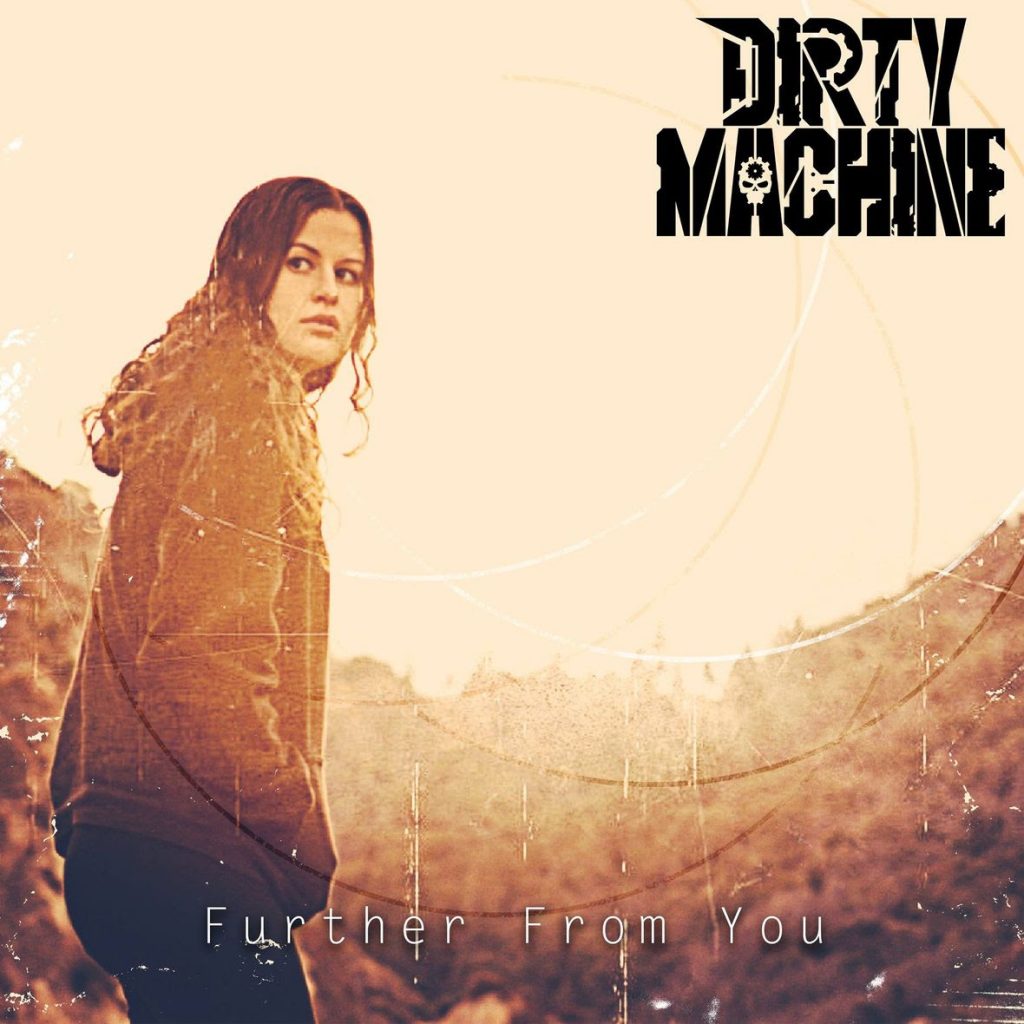 Dirty Machine, Further From You, Official Video, Review, Alternative Music Press, Free Music Promotion, Affordable Music Promotion, Music Review, Music Video, Indie Blog, Music Promotion, Free Music Promotion, Independent Music Forum, Support, Alternative Music Press, Indie Rock, UK Music Scene, Unsigned Bands, Blog Features, Interview, Exclusive, Folk Rock Blog, Indie Rock, EDM, How To Write Songs, Independent Music Blog,