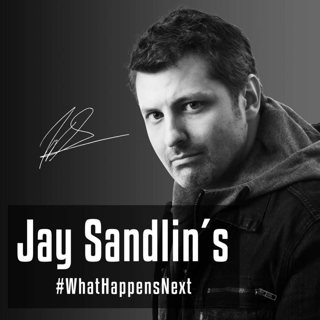 Jay Sandlin's #WhatHappensNext, Podcast, Indie Music Podcast, Podcast Reviews, Indie Podcasts, Independent Podcasts, Music Reviews, Music Video, Indie Blog, Music Promotion, Independent Music Forum, Support, Alternative Music Press, Indie Rock, UK Music Scene, Unsigned Bands, Blog Features, Interview, Exclusive, Folk Rock Blog, Indie Rock, EDM, How To Write Songs, Independent Music Blog, New Rock Blog, Get Your Music Reviewed, Music Reviews, Music Video, Indie Blog, Music Promotion, Independent Music Forum, Support, Alternative Music Press, Indie Rock, UK Music Scene, Unsigned Bands, Blog Features, Interview, Exclusive, Folk Rock Blog, Indie Rock, EDM, How To Write Songs, Independent Music Blog, New Rock Blog, Get Your Music Reviewed, Music Reviews, Music Video, Indie Blog, Music Promotion, Independent Music Forum, Support, Alternative Music Press, Indie Rock, UK Music Scene, Unsigned Bands, Blog Features, Interview, Exclusive, Folk Rock Blog, Indie Rock, EDM, How To Write Songs, Independent Music Blog, New Rock Blog, Get Your Music Reviewed